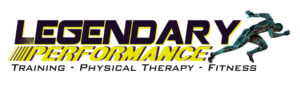Legendary performance training, physical therapy, fitness